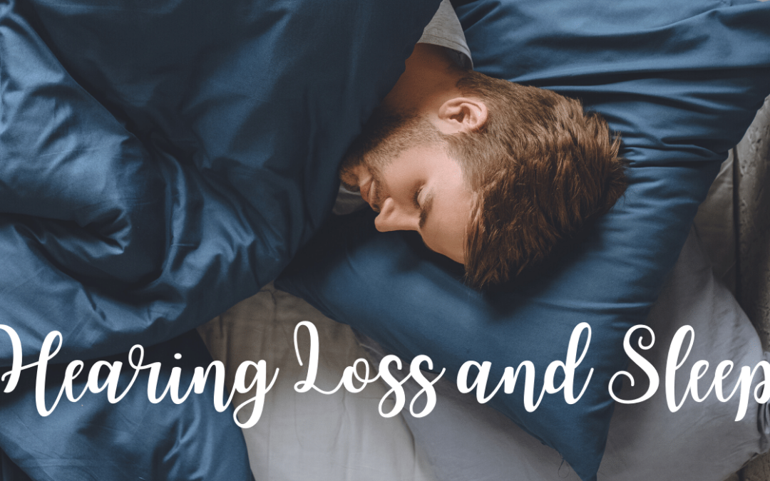 Hearing Loss and Sleep