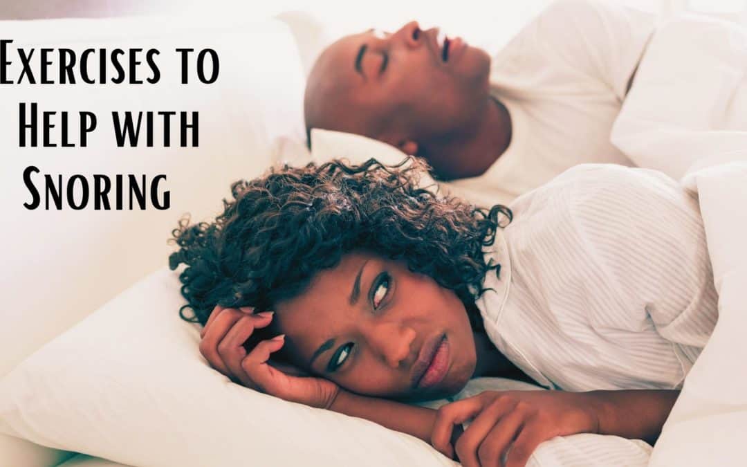 Exercises to Help with Snoring